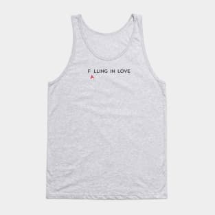 Falling in love minimalist quote with falling letter A Tank Top